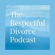 Respectful Divorce Podcast